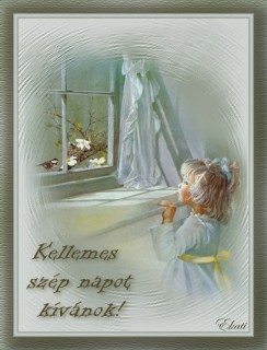 Kellemes, szép napot...